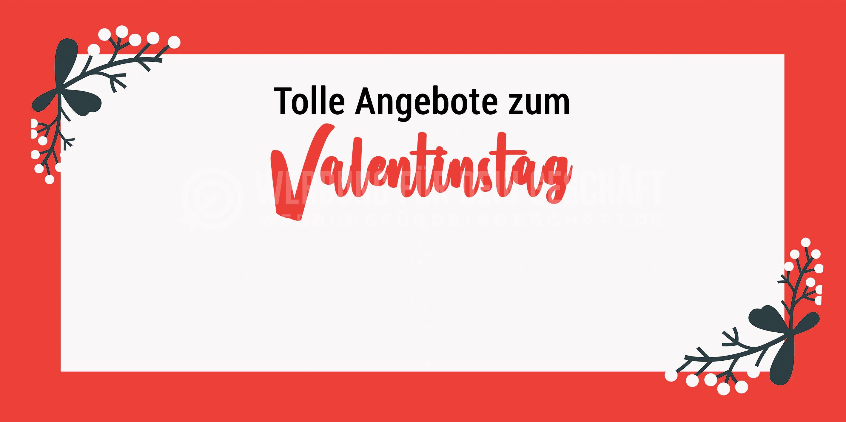 2:1 | Angebote zum Valentinstag Poster | Werbebanner für Valentinstag | 2 zu 1 Format
