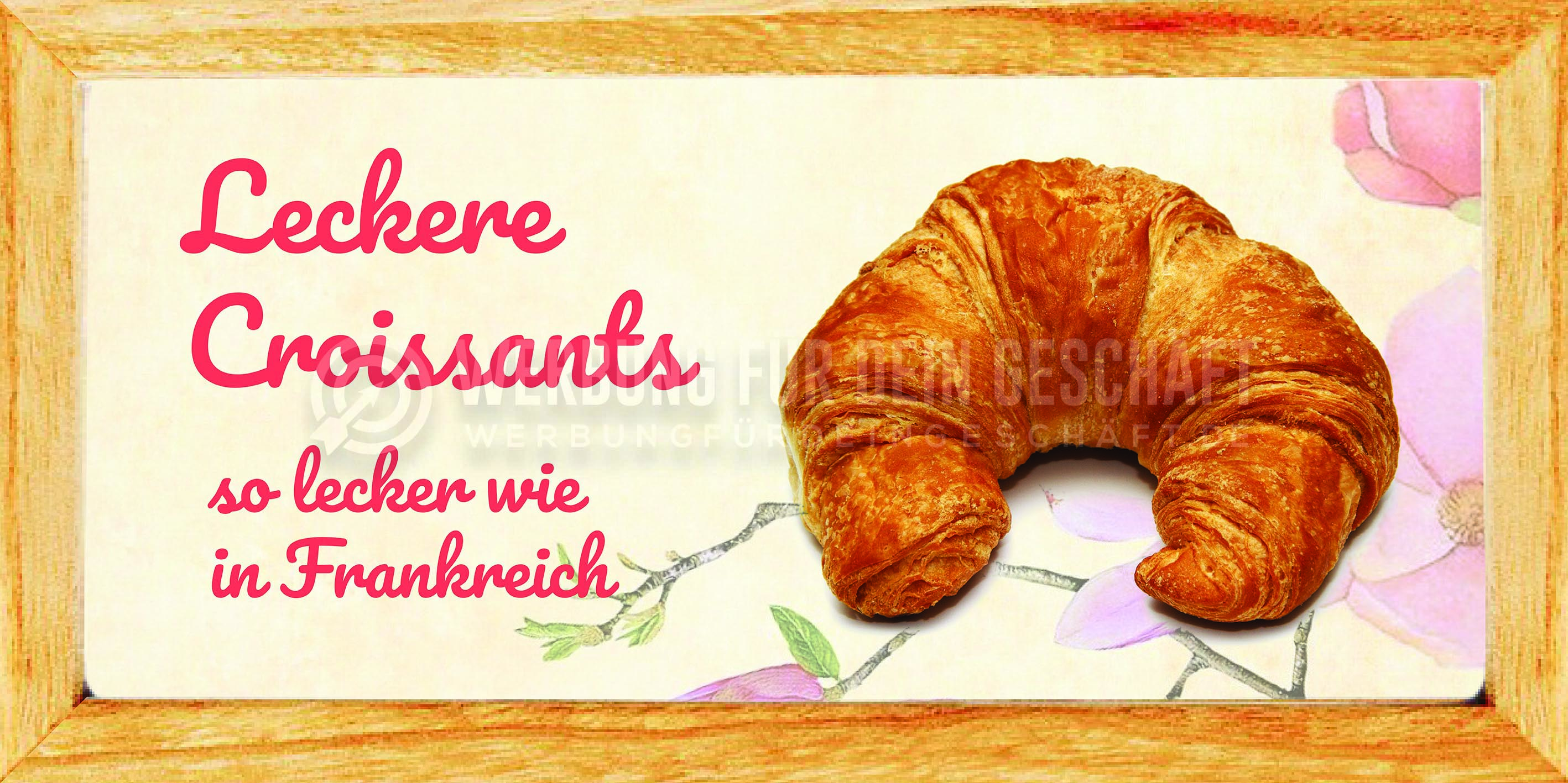 2:1 | Leckere Croissants Poster | So lecker wie in Frankreich | 2 zu 1 Format